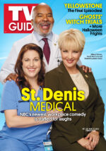 ST DENIS MEDICAL: NBC'S NEWEST WORKPLACE COMEDY IS STAFFED FOR LAUGHS; YELLOWSTONE: THE FINAL EPISODES!; GHOSTS' WITCH TRIALS+MORE HALLOWEEN FRIGHTS