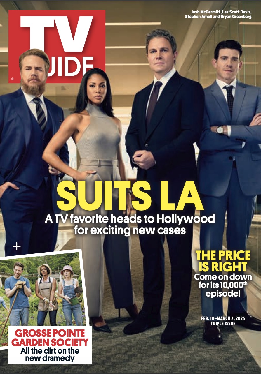 SUITS LA: A TV FAVORITE HEADS TO HOLLYWOOD FOR EXCITING NEW CASES; THE PRICE IS RIGHT: COME ON DOWN FOR ITS 10,000TH EPISODE!; GROSS POINTE GARDEN SOCIETY: ALL THE DIRT ON THE NEW DRAMEDY