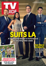 SUITS LA: A TV FAVORITE HEADS TO HOLLYWOOD FOR EXCITING NEW CASES; THE PRICE IS RIGHT: COME ON DOWN FOR ITS 10,000TH EPISODE!; GROSS POINTE GARDEN SOCIETY: ALL THE DIRT ON THE NEW DRAMEDY